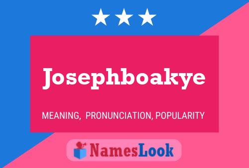 Affiche de nom Josephboakye