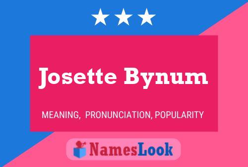 Affiche de nom Josette Bynum