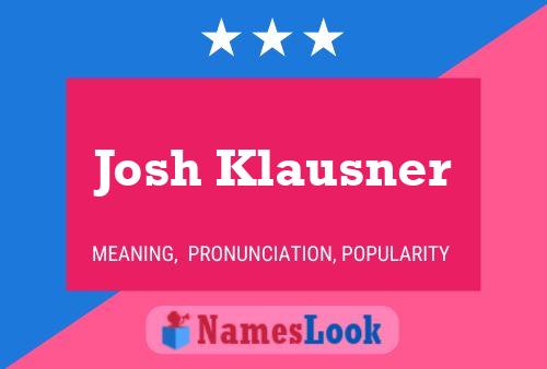 Affiche de nom Josh Klausner