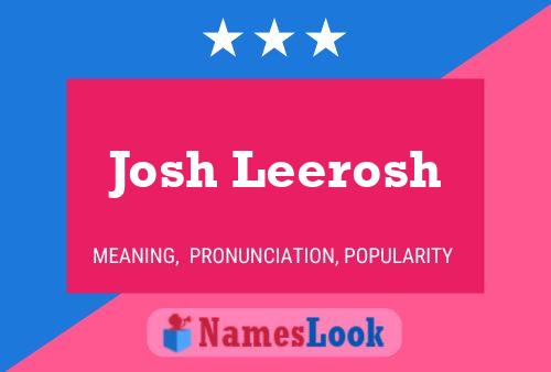 Affiche de nom Josh Leerosh