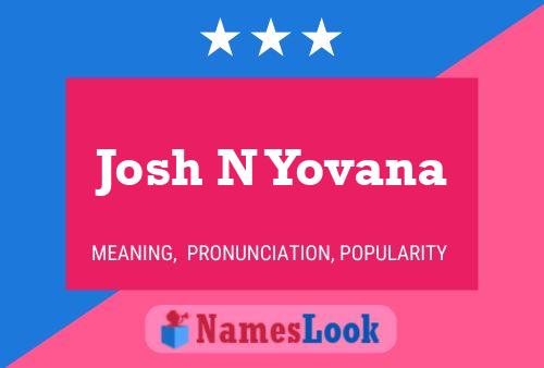 Affiche de nom Josh N Yovana