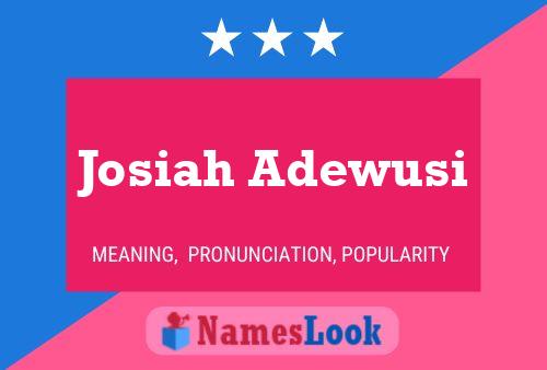 Affiche de nom Josiah Adewusi