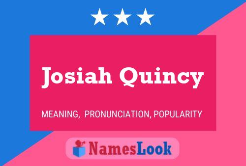 Affiche de nom Josiah Quincy