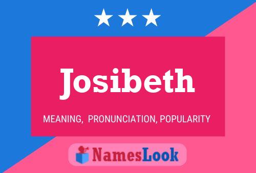 Affiche de nom Josibeth