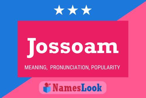 Affiche de nom Jossoam