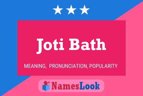 Affiche de nom Joti Bath