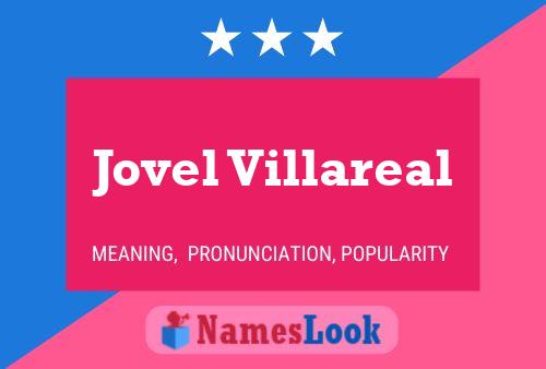 Affiche de nom Jovel Villareal