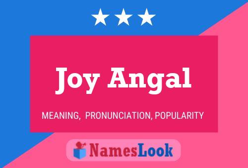 Affiche de nom Joy Angal