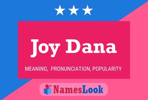 Affiche de nom Joy Dana