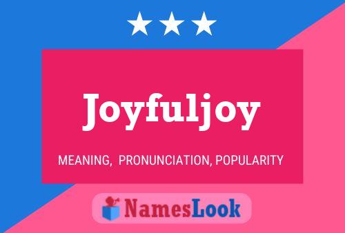 Affiche de nom Joyfuljoy