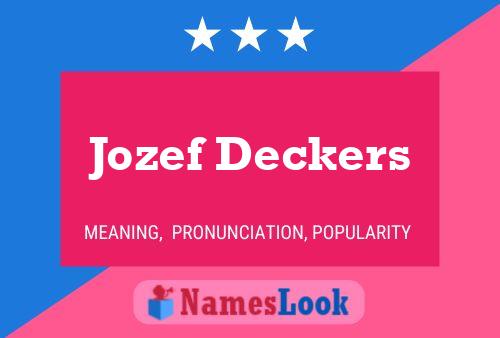 Affiche de nom Jozef Deckers