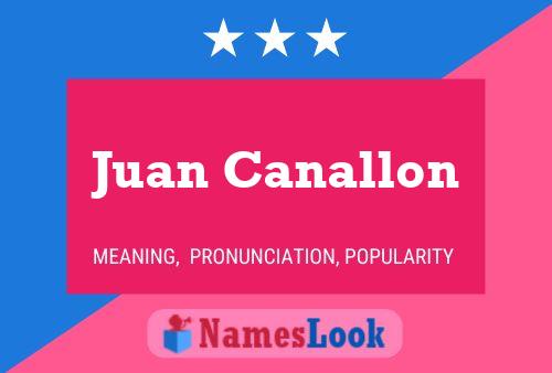 Affiche de nom Juan Canallon