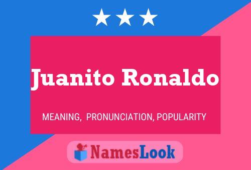 Affiche de nom Juanito Ronaldo