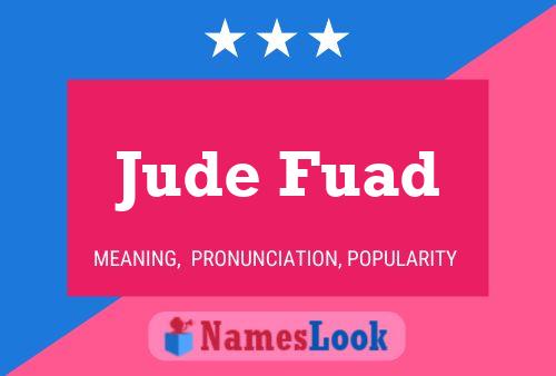 Affiche de nom Jude Fuad