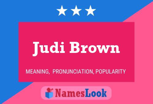 Affiche de nom Judi Brown