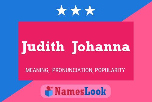 Affiche de nom Judith  Johanna