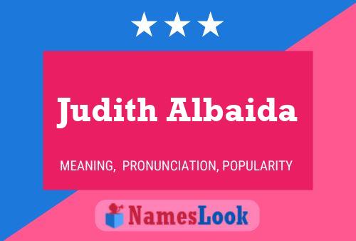 Affiche de nom Judith Albaida