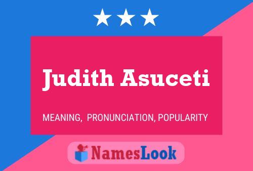 Affiche de nom Judith Asuceti