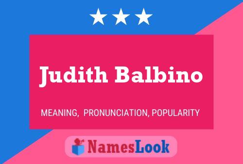 Affiche de nom Judith Balbino