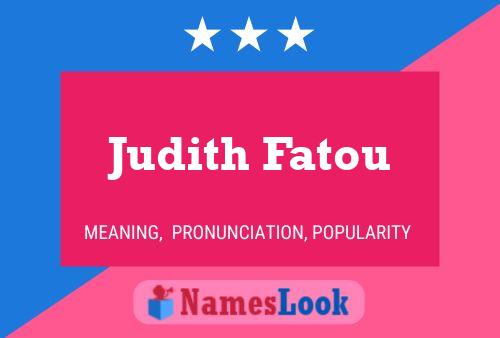 Affiche de nom Judith Fatou