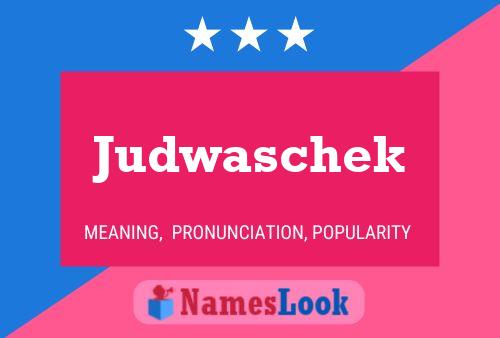 Affiche de nom Judwaschek