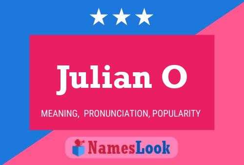 Affiche de nom Julian O