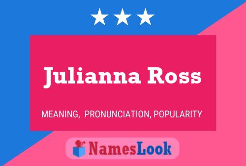 Affiche de nom Julianna Ross