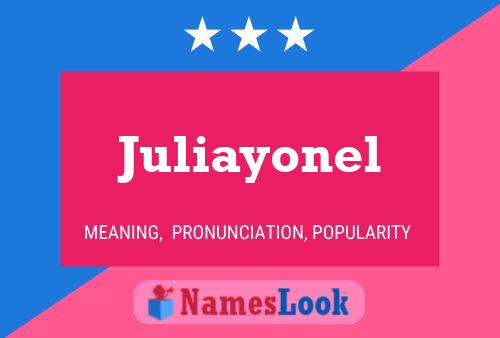 Affiche de nom Juliayonel