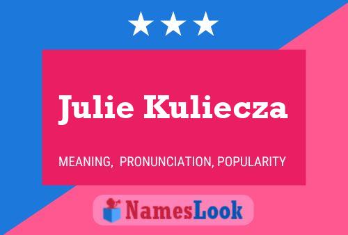 Affiche de nom Julie Kuliecza