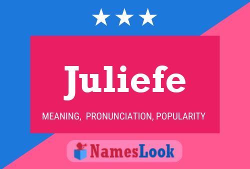 Affiche de nom Juliefe