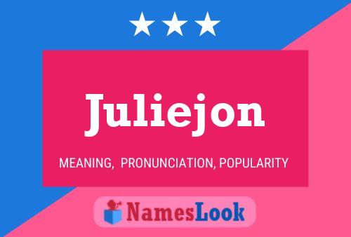 Affiche de nom Juliejon