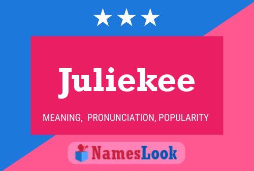 Affiche de nom Juliekee