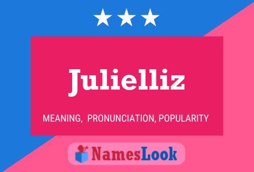 Affiche de nom Julielliz