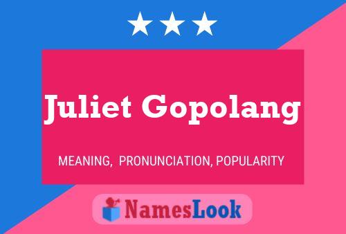 Affiche de nom Juliet Gopolang