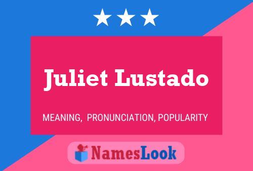 Affiche de nom Juliet Lustado