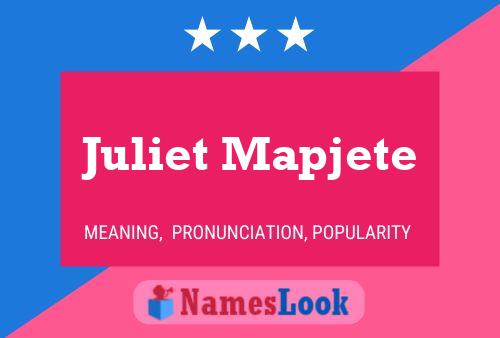 Affiche de nom Juliet Mapjete