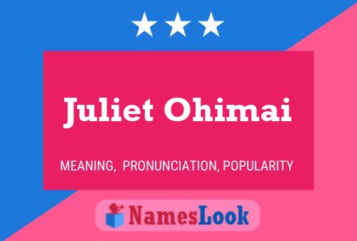 Affiche de nom Juliet Ohimai