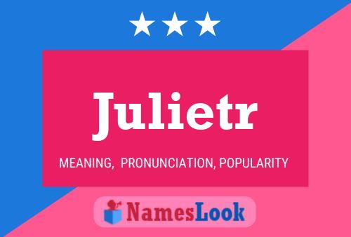 Affiche de nom Julietr