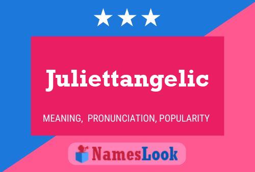 Affiche de nom Juliettangelic