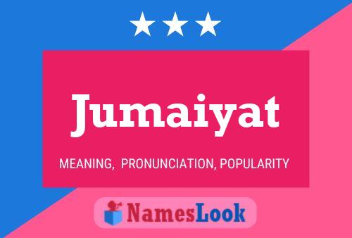 Affiche de nom Jumaiyat