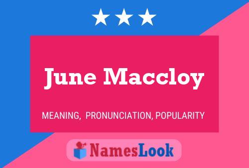 Affiche de nom June Maccloy