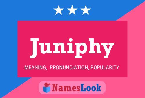 Affiche de nom Juniphy