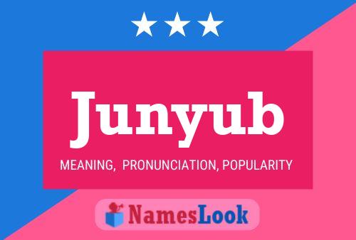 Affiche de nom Junyub