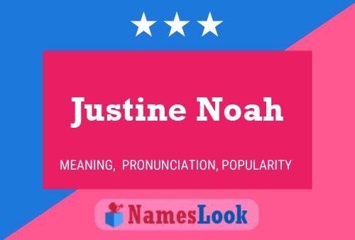 Affiche de nom Justine Noah