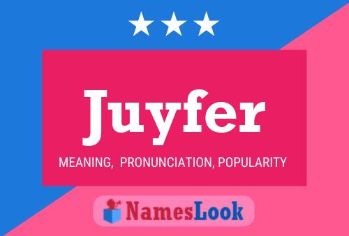 Affiche de nom Juyfer