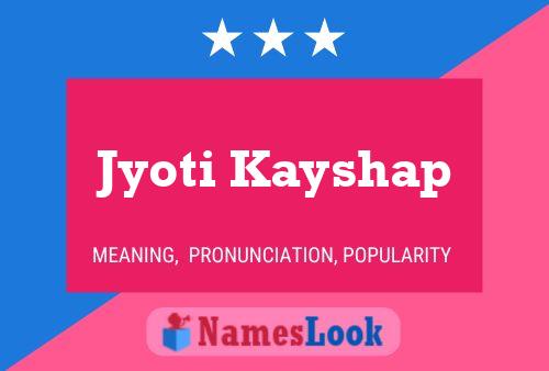 Affiche de nom Jyoti Kayshap