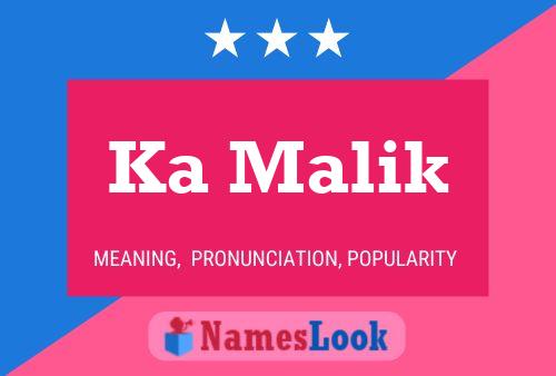 Affiche de nom Ka Malik