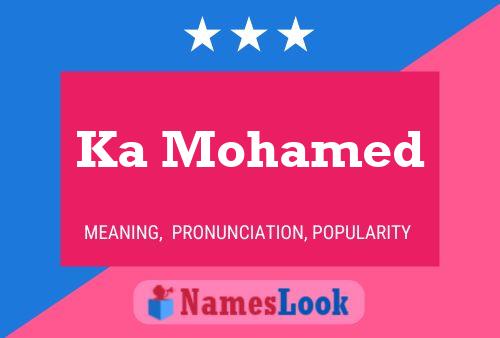 Affiche de nom Ka Mohamed