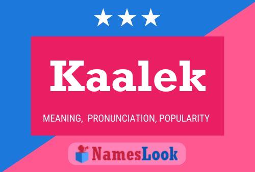 Affiche de nom Kaalek