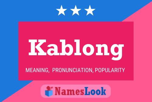 Affiche de nom Kablong